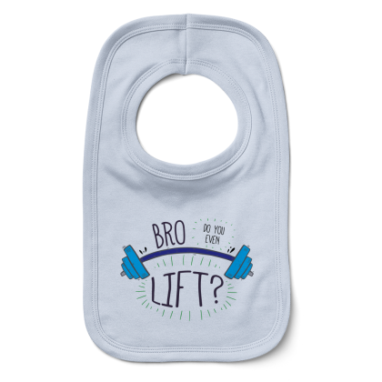 Bro Do You Even Lift Bib