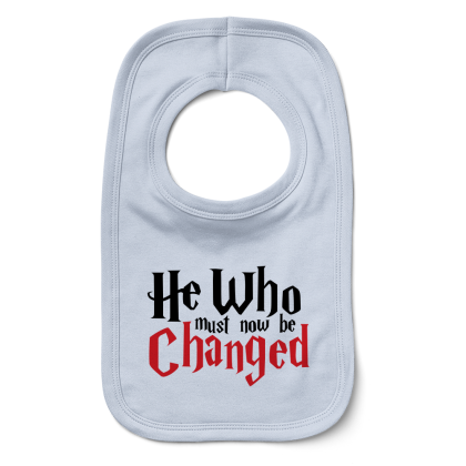 He Who Must Be Changed Bib