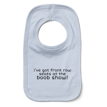 Ive Got Front Row Seats Bib