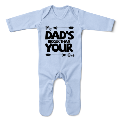 My Dads Bigger Than Your Dad Baby Romper