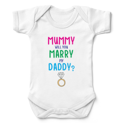 Mummy Will You Marry My Daddy Babygrow