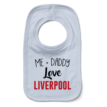 Me  Daddy Love Liverpool Bib