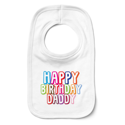 Happy Birthday Daddy Bib