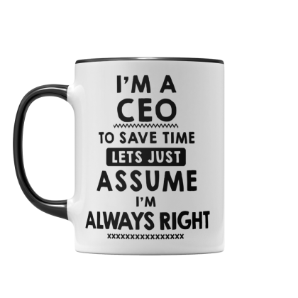 Im A CEO Always Right Mug