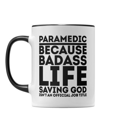 Paramedic Because Mug