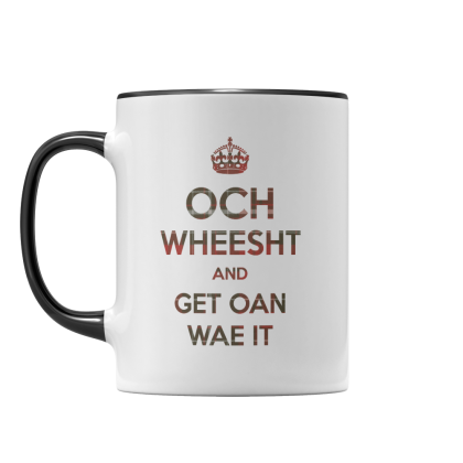 Och Wheesht Mug