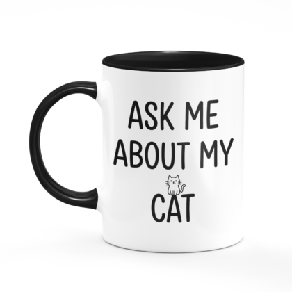 Ask Me About My Cat Mug