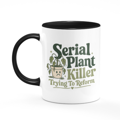 Serial Plant Killer, Trying To Reform Mug