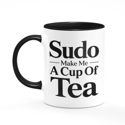 Sudo Make Me A Cup Of Tea Mug