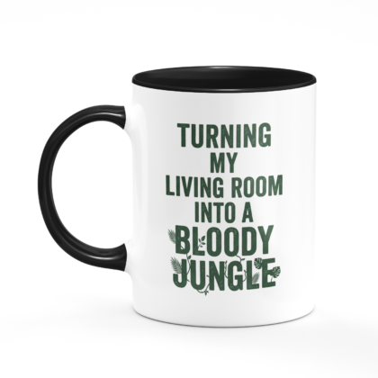 Turning My Living Room Into A Bloody Jungle Mug